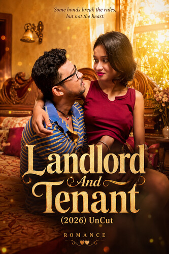 Landlord And Tenant (2026) UNCUT
